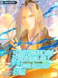 Counterattacking System Available At The Grand Ascension Stage